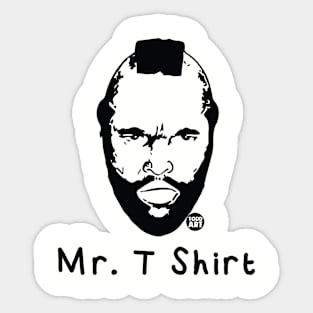 mr t shirt Sticker